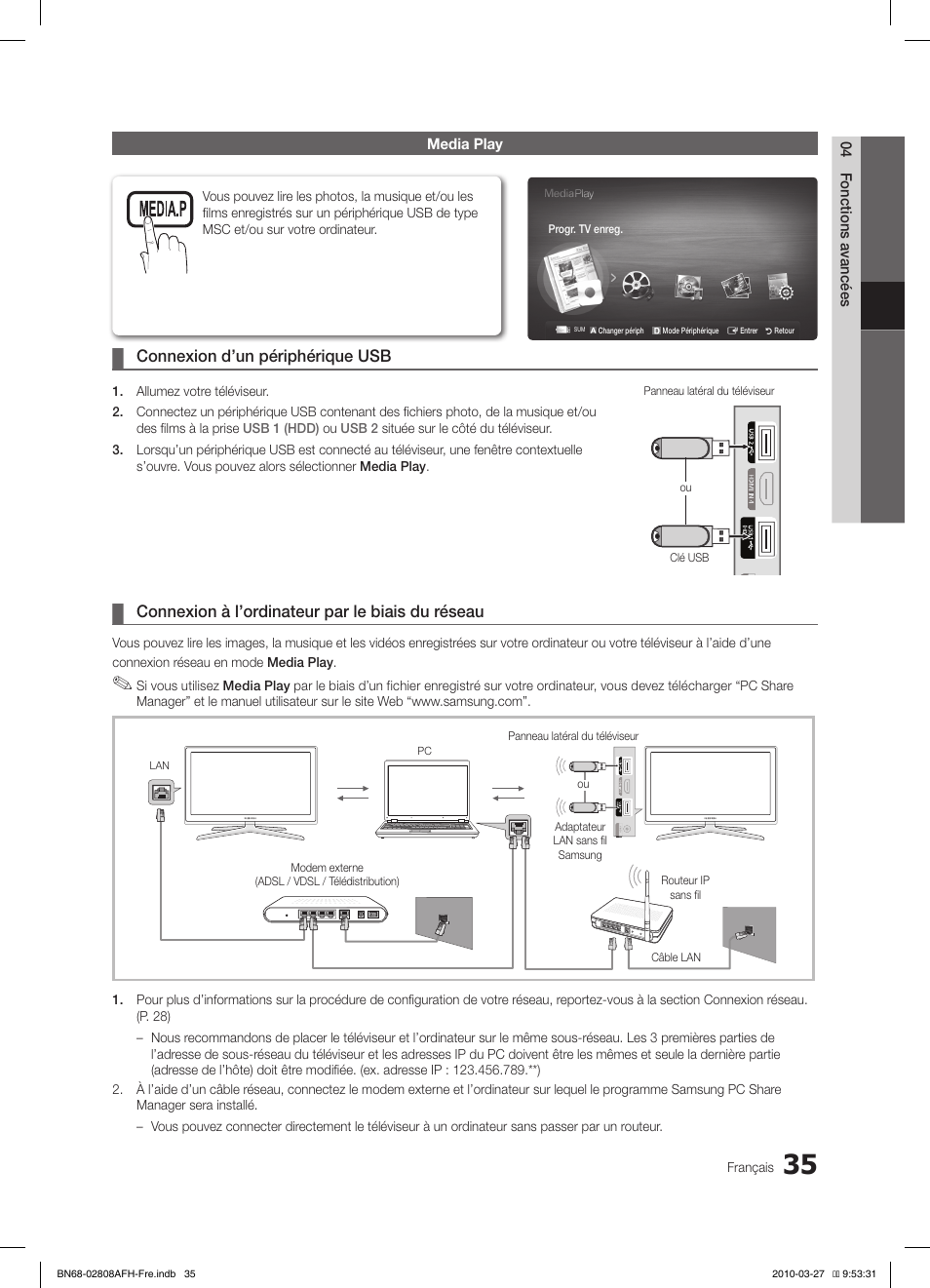 Connexion d’un périphérique usb, Connexion à l’ordinateur par le biais du réseau | Samsung LE40C750R2W User Manual | Page 96 / 245