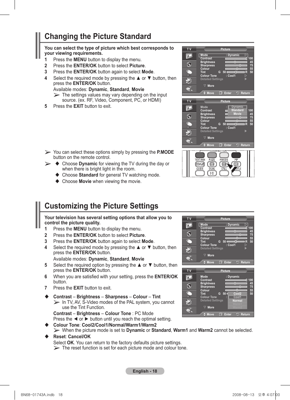Changing the picture standard, Customizing the picture settings, Choose standard for general tv watching mode | Choose movie when viewing the movie | Samsung PS50A417C2D User Manual | Page 18 / 477