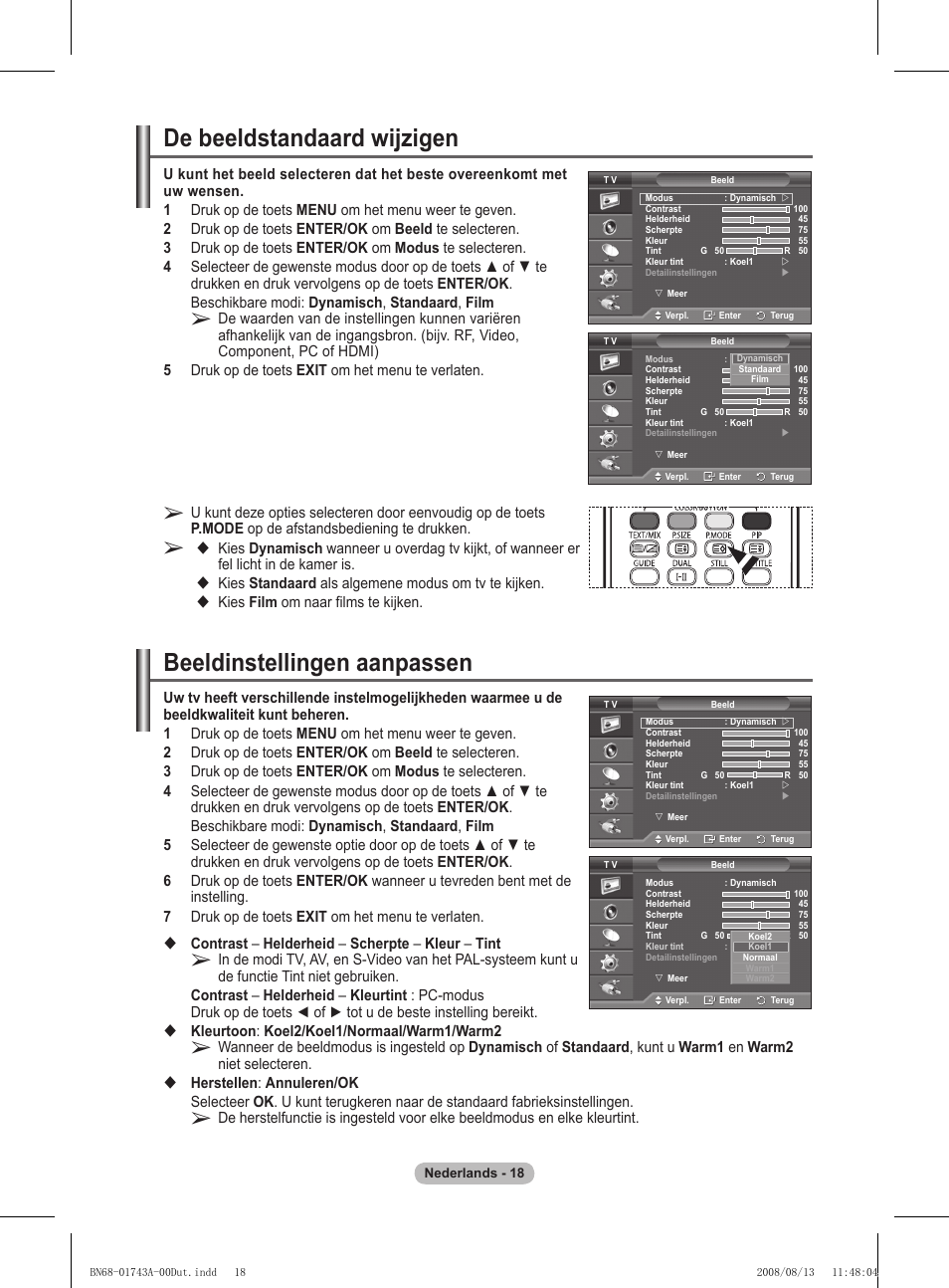 De beeldstandaard wijzigen, Beeldinstellingen aanpassen, Kies standaard als algemene modus om tv te kijken | Kies film om naar films te kijken | Samsung PS50A417C2D User Manual | Page 198 / 477
