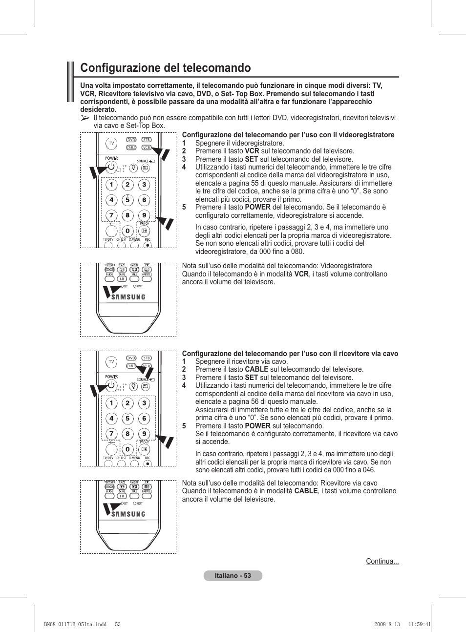 Configurazione del telecomando | Samsung PS50A417C2D User Manual | Page 292 / 477