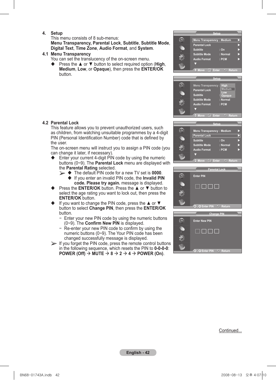 The default pin code for a new tv set is 0000 | Samsung PS50A417C2D User Manual | Page 42 / 477