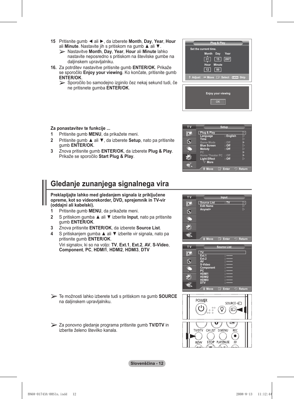 Gledanje zunanjega signalnega vira | Samsung PS50A417C2D User Manual | Page 429 / 477