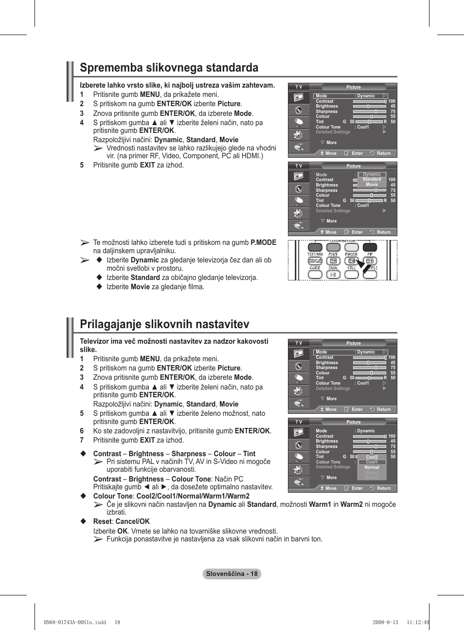 Sprememba slikovnega standarda, Prilagajanje slikovnih nastavitev, Izberite standard za običajno gledanje televizorja | Izberite movie za gledanje filma | Samsung PS50A417C2D User Manual | Page 435 / 477