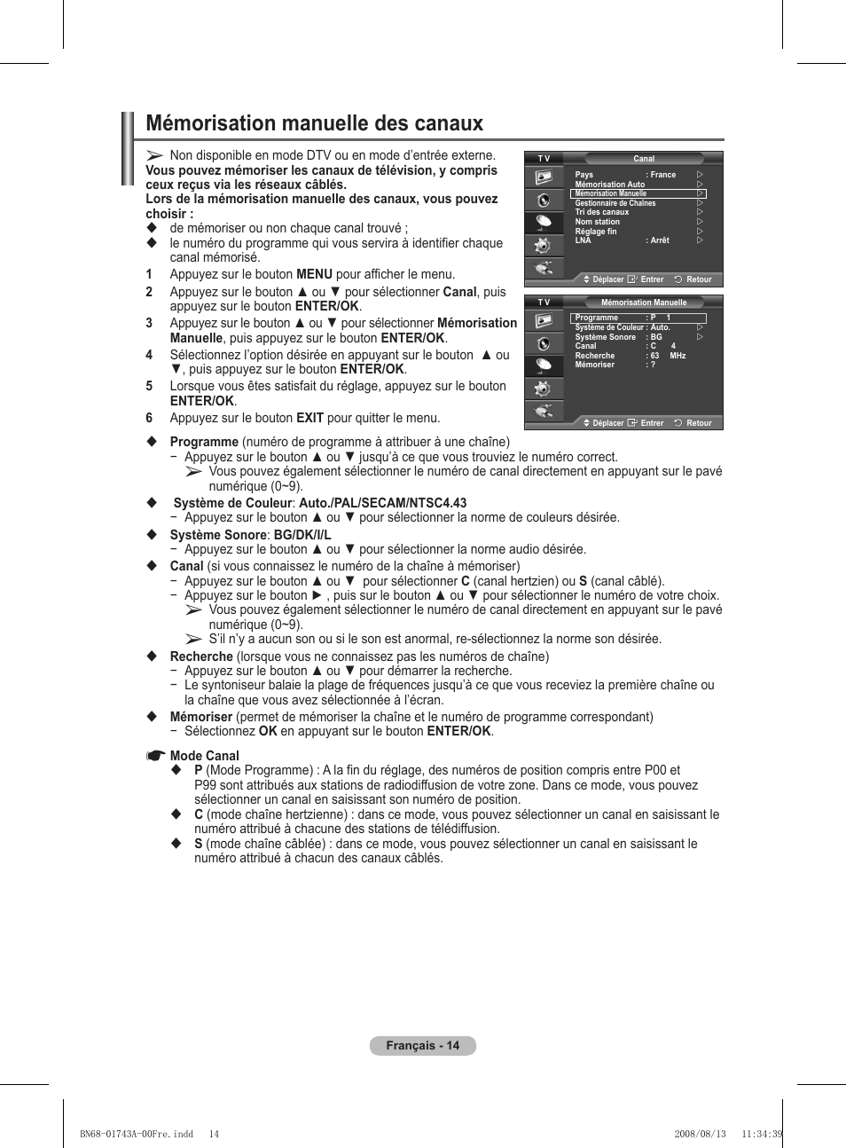 Mémorisation manuelle des canaux | Samsung PS50A417C2D User Manual | Page 76 / 477