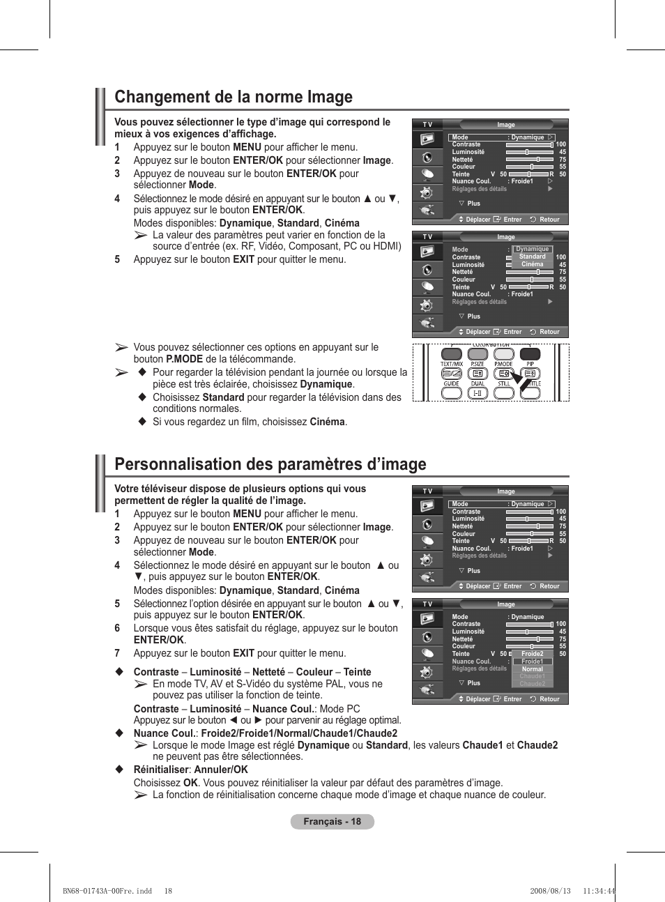 Changement de la norme image, Personnalisation des paramètres d’image, Si vous regardez un film, choisissez cinéma | Samsung PS50A417C2D User Manual | Page 80 / 477
