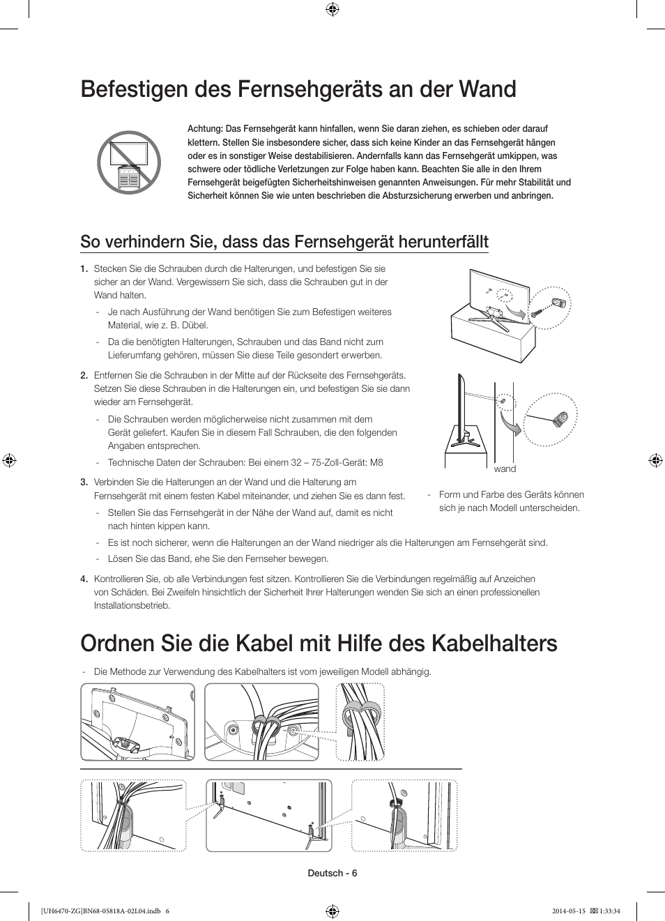 Befestigen des fernsehgeräts an der wand, Ordnen sie die kabel mit hilfe des kabelhalters | Samsung UE40H6470SS User Manual | Page 28 / 89