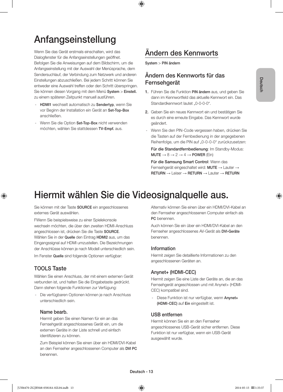 Anfangseinstellung, Hiermit wählen sie die videosignalquelle aus, Ändern des kennworts | Ändern des kennworts für das fernsehgerät, Taste, Tools | Samsung UE40H6470SS User Manual | Page 35 / 89