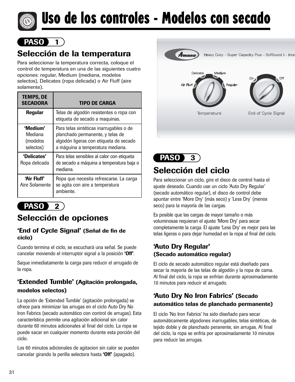 Uso de los controles - modelos con secado, Selección del ciclo, Selección de la temperatura | Selección de opciones, Paso 1, Paso 2, Paso 3 | Amana ND-1 User Manual | Page 32 / 44