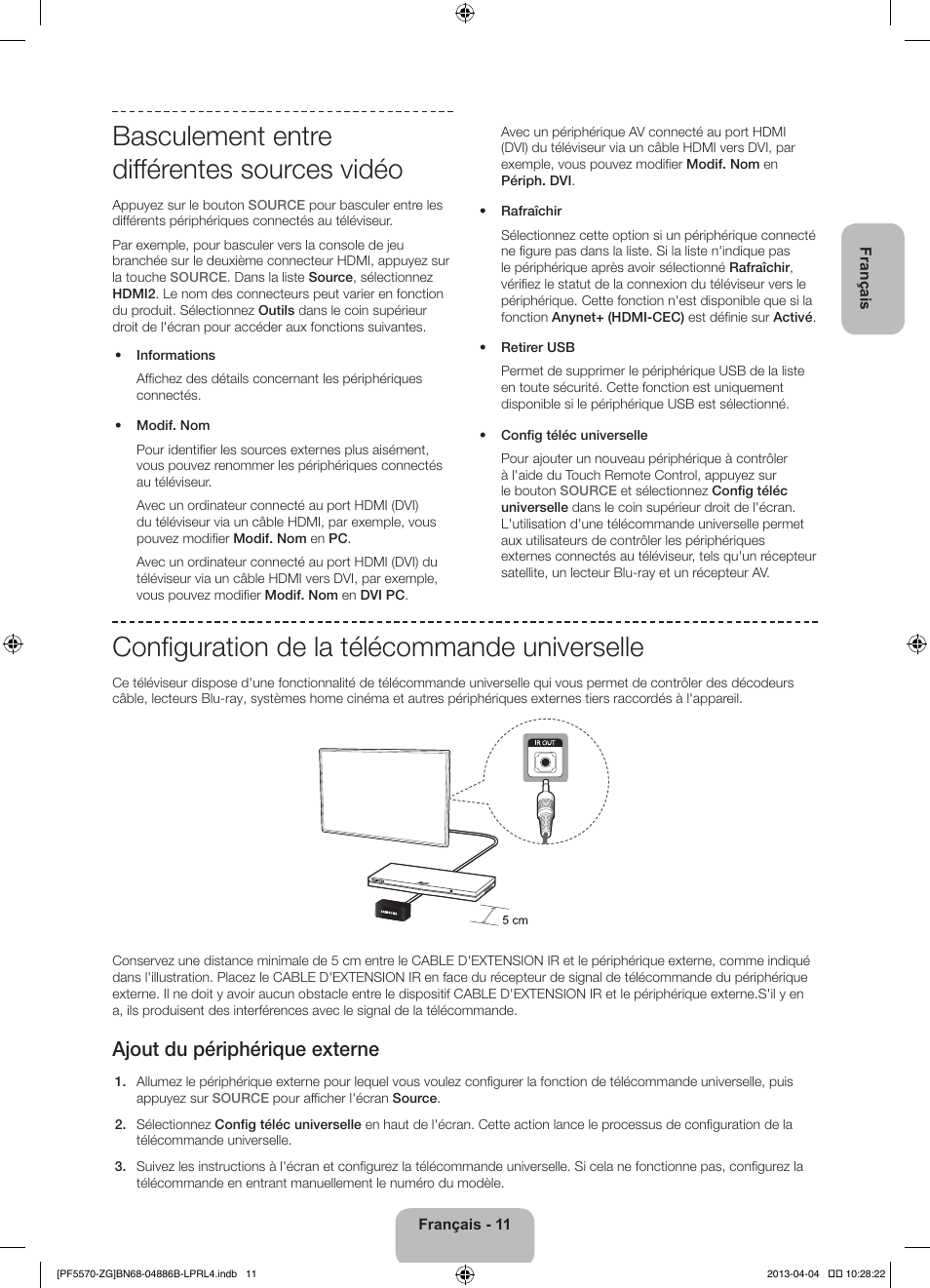 Basculement entre différentes sources vidéo, Configuration de la télécommande universelle, Ajout du périphérique externe | Samsung PS60F5570SS User Manual | Page 35 / 97