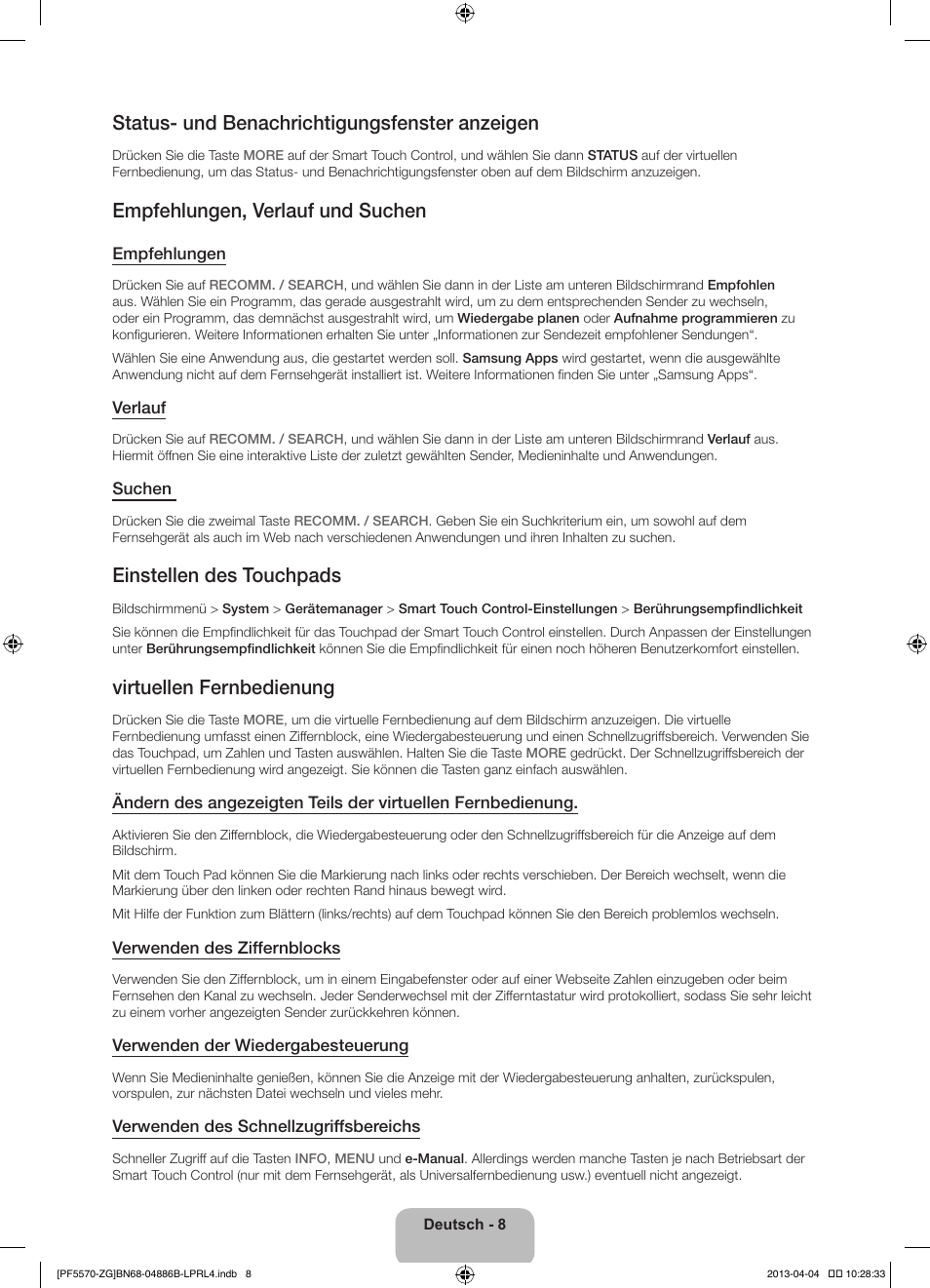 Status- und benachrichtigungsfenster anzeigen, Empfehlungen, verlauf und suchen, Einstellen des touchpads | Virtuellen fernbedienung | Samsung PS60F5570SS User Manual | Page 56 / 97
