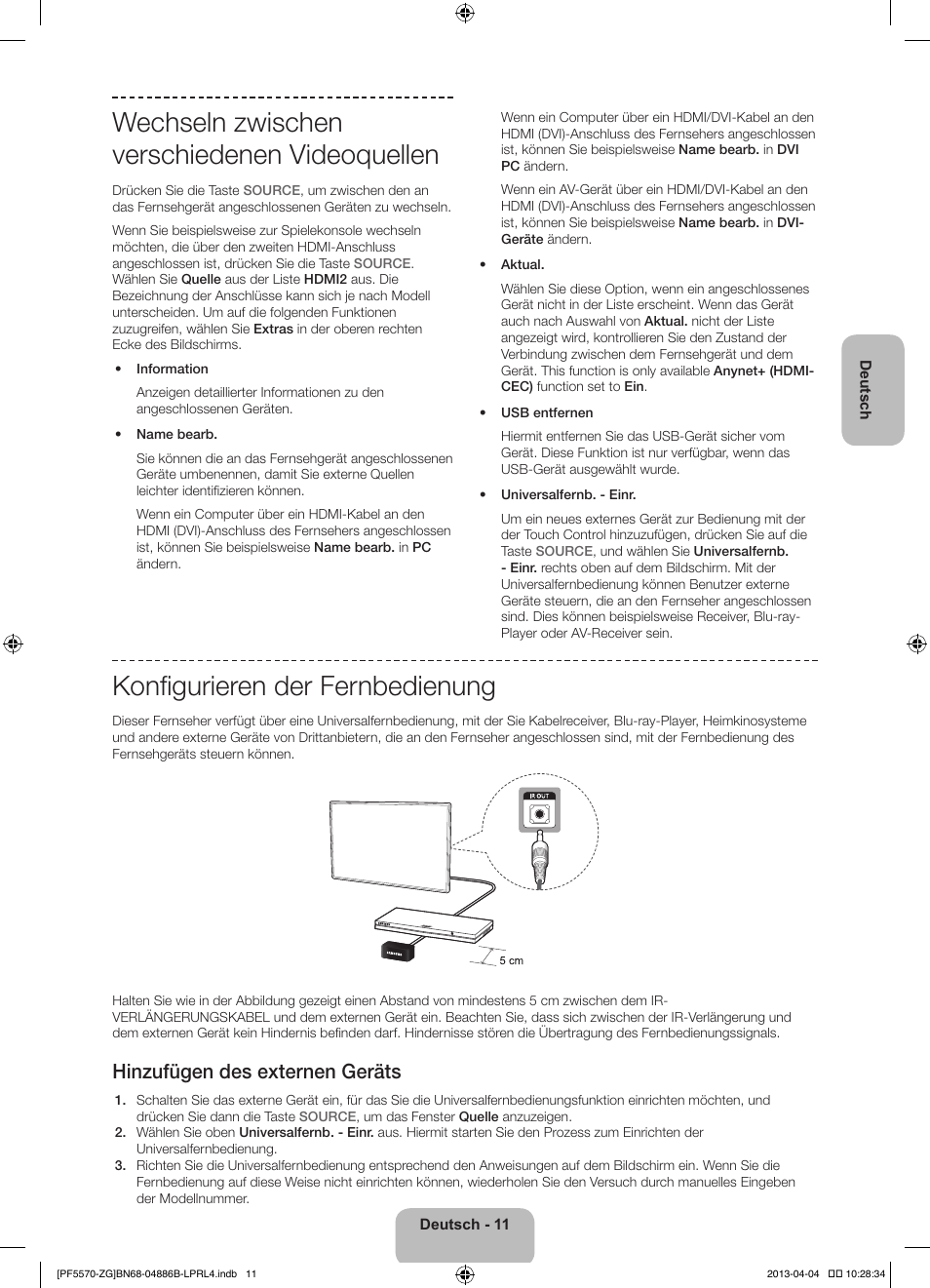 Wechseln zwischen verschiedenen videoquellen, Konfigurieren der fernbedienung, Hinzufügen des externen geräts | Samsung PS60F5570SS User Manual | Page 59 / 97