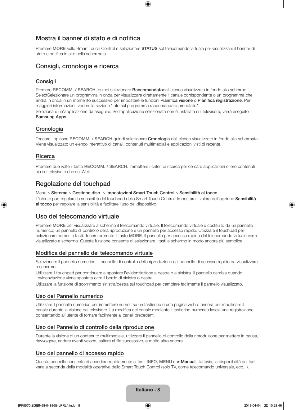 Mostra il banner di stato e di notifica, Consigli, cronologia e ricerca, Regolazione del touchpad | Uso del telecomando virtuale | Samsung PS60F5570SS User Manual | Page 80 / 97