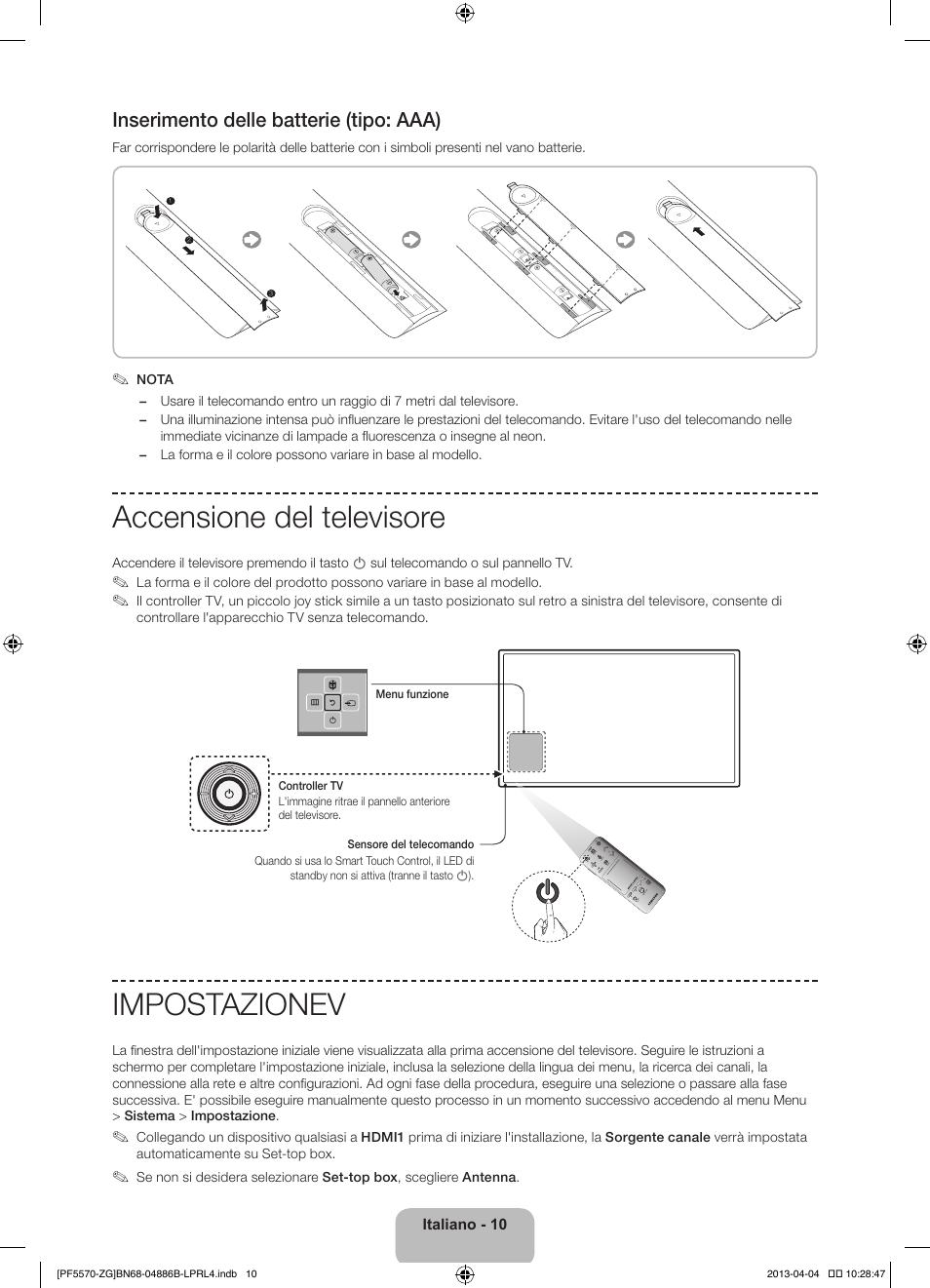 Accensione del televisore, Impostazionev, Inserimento delle batterie (tipo: aaa) | Samsung PS60F5570SS User Manual | Page 82 / 97