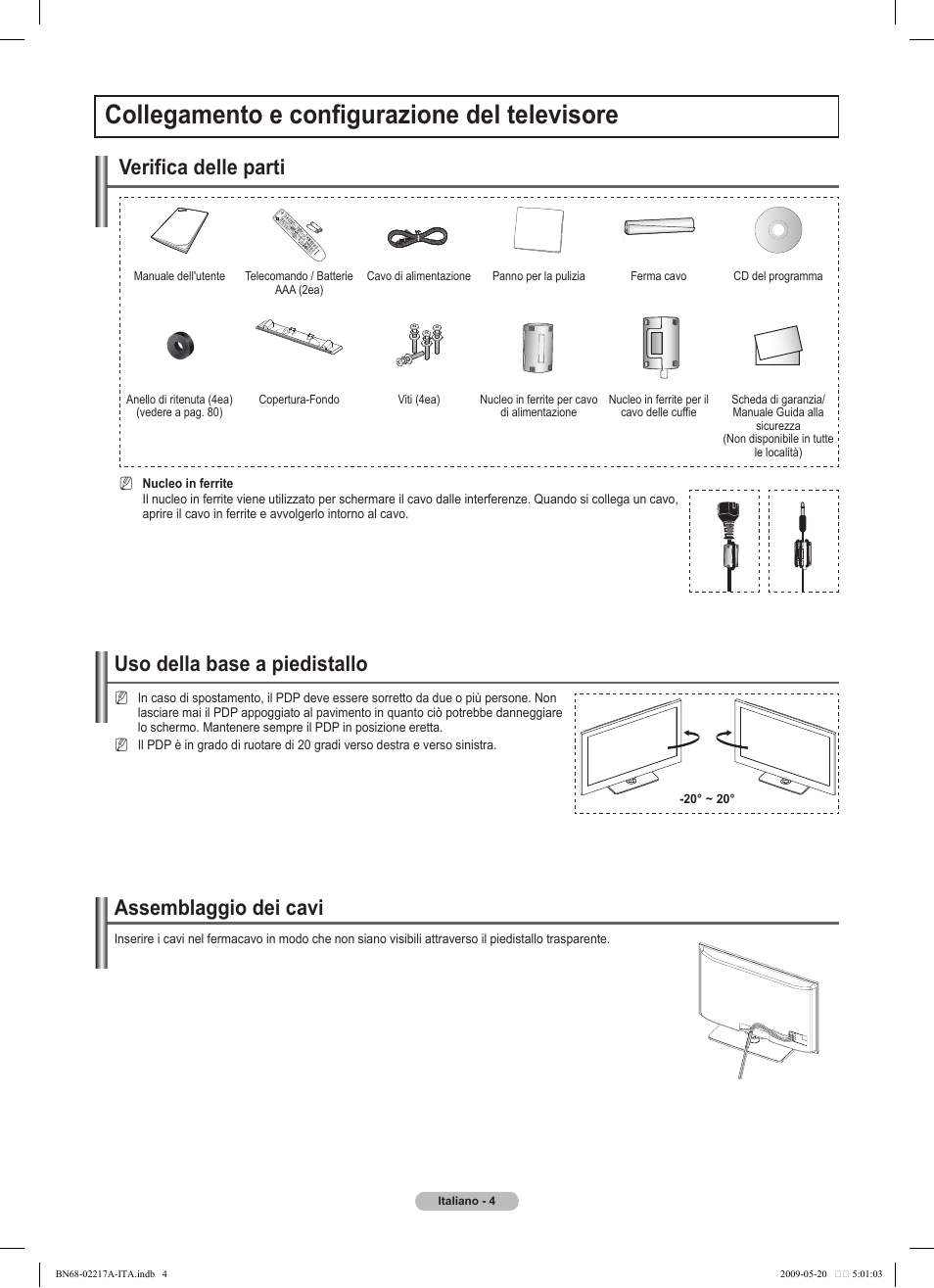 Collegamento e configurazione del televisore, Assemblaggio dei cavi, Uso della base a piedistallo | Verifica delle parti | Samsung PS50B679S1S User Manual | Page 259 / 339