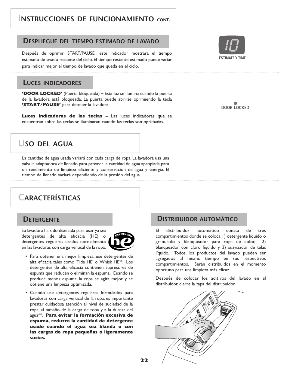 So del agua, Nstrucciones de funcionamiento, Aracterísticas | Espliegue del tiempo estimado de lavado, Uces indicadores, Hdoor locked s, Etergente, Istribuidor automático | Amana NAH6800 User Manual | Page 23 / 32