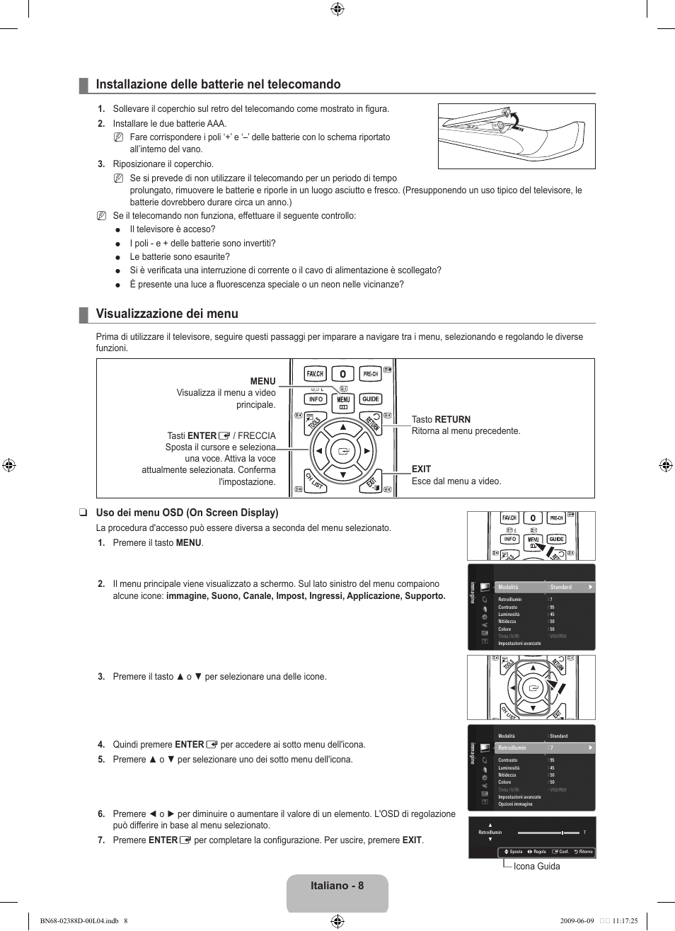 Funzionamento, Installazione delle batterie nel telecomando, Visualizzazione dei menu | Italiano, Uso dei menu osd (on screen display) | Samsung UE37B6000VP User Manual | Page 175 / 223