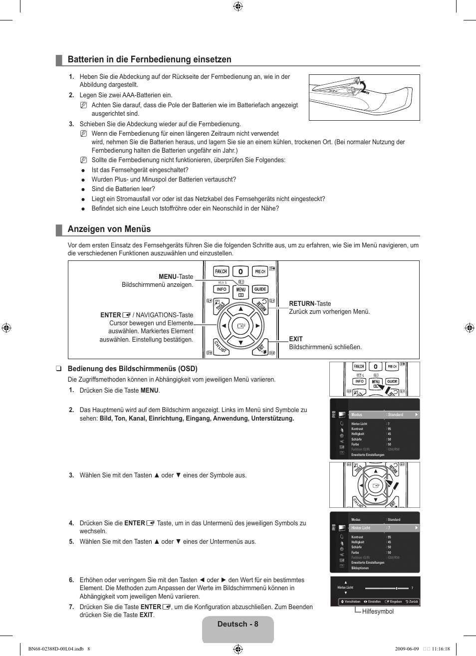 Bedienung, Batterien in die fernbedienung einsetzen, Anzeigen von menüs | Deutsch, Bedienung des bildschirmmenüs (osd) | Samsung UE37B6000VP User Manual | Page 73 / 223