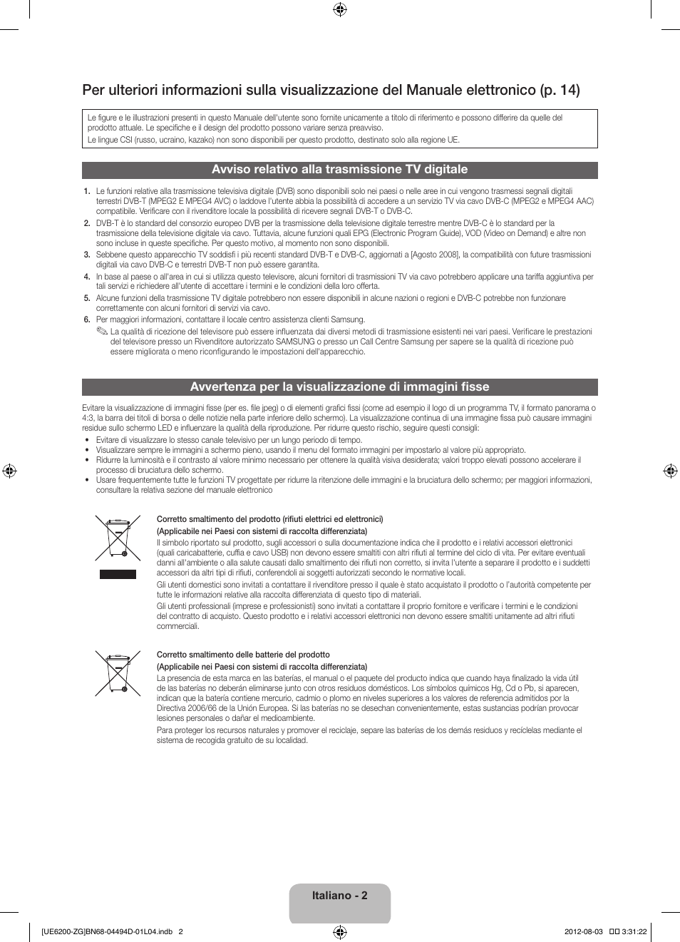 Avviso relativo alla trasmissione tv digitale | Samsung UE32ES6200S User Manual | Page 68 / 90