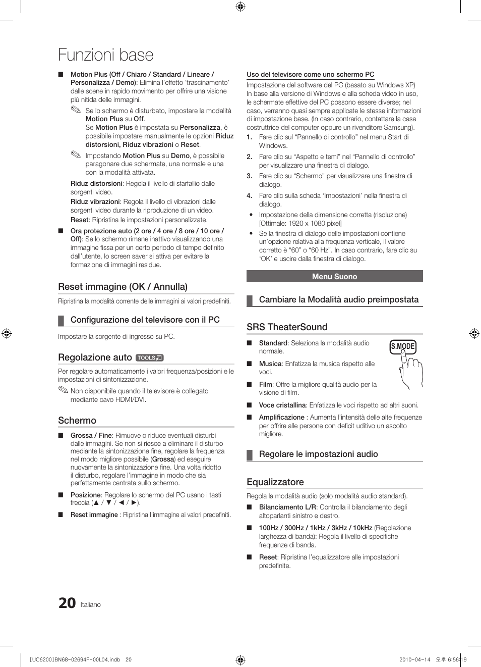 Funzioni base, Reset immagine (ok / annulla), Regolazione auto | Schermo, Srs theatersound, Equalizzatore | Samsung UE32C6200RS User Manual | Page 194 / 232