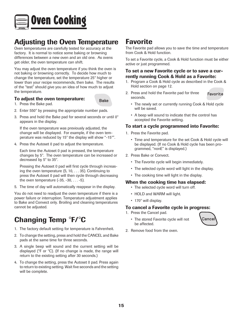 Oven cooking, Favorite, Adjusting the oven temperature | Changing temp | Amana AER5845RAW User Manual | Page 16 / 84