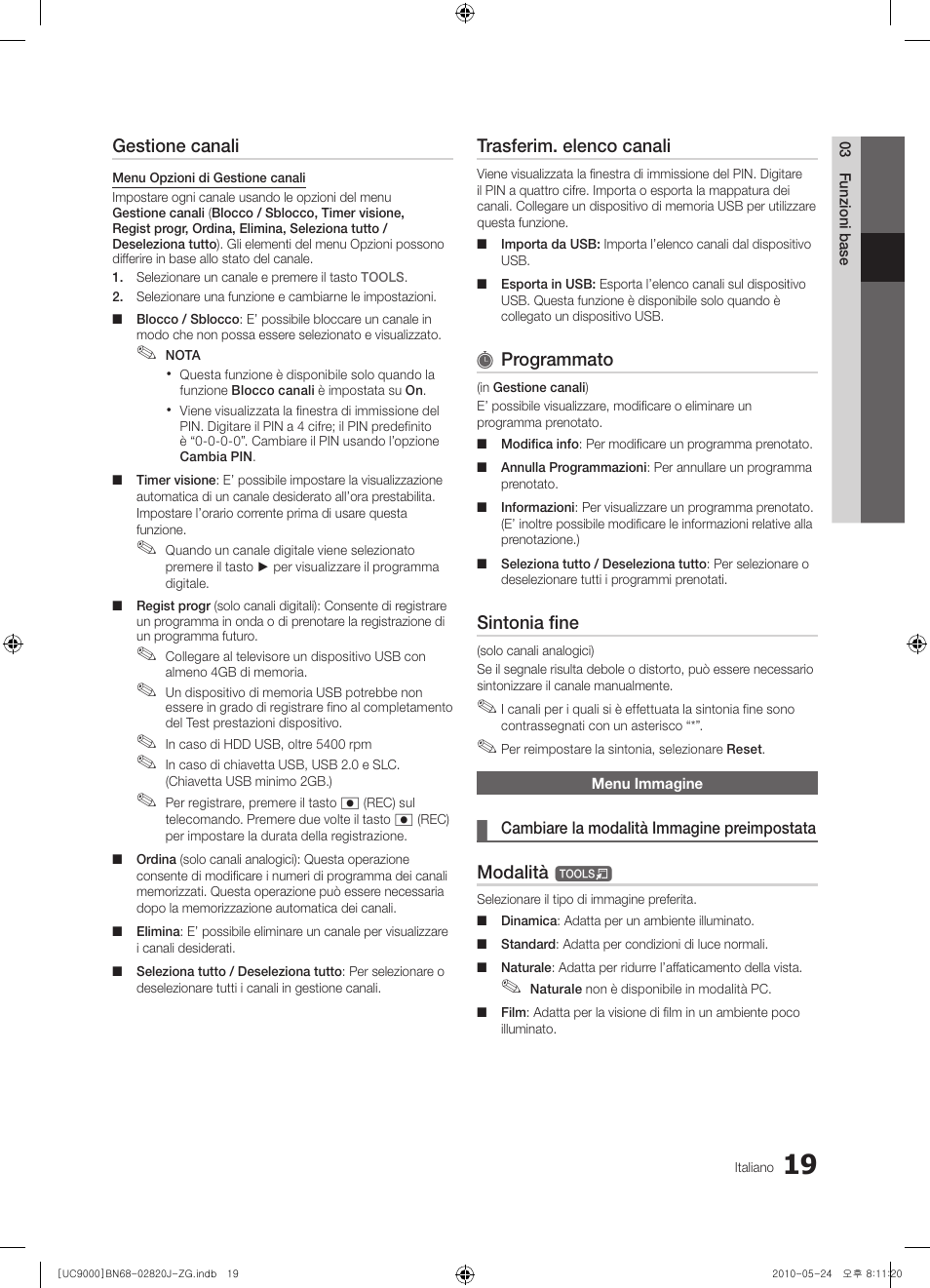 Gestione canali, Trasferim. elenco canali, Programmato | Sintonia fine, Modalità t | Samsung UE46C9000ZW User Manual | Page 147 / 256