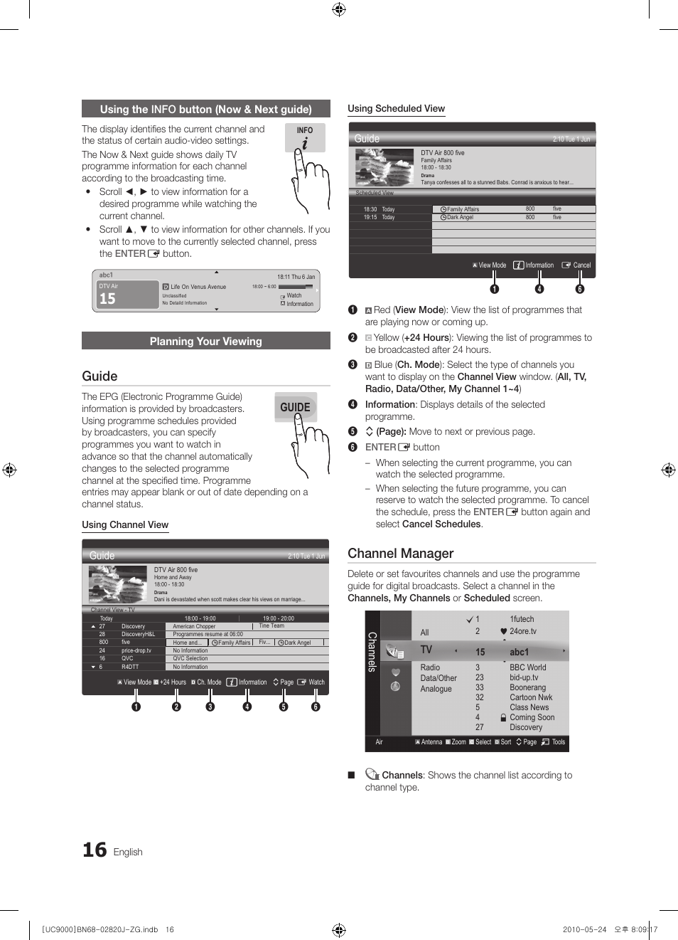 Guide, Channel manager, Using the info button (now & next guide) | Planning your viewing, Channels | Samsung UE46C9000ZW User Manual | Page 16 / 256