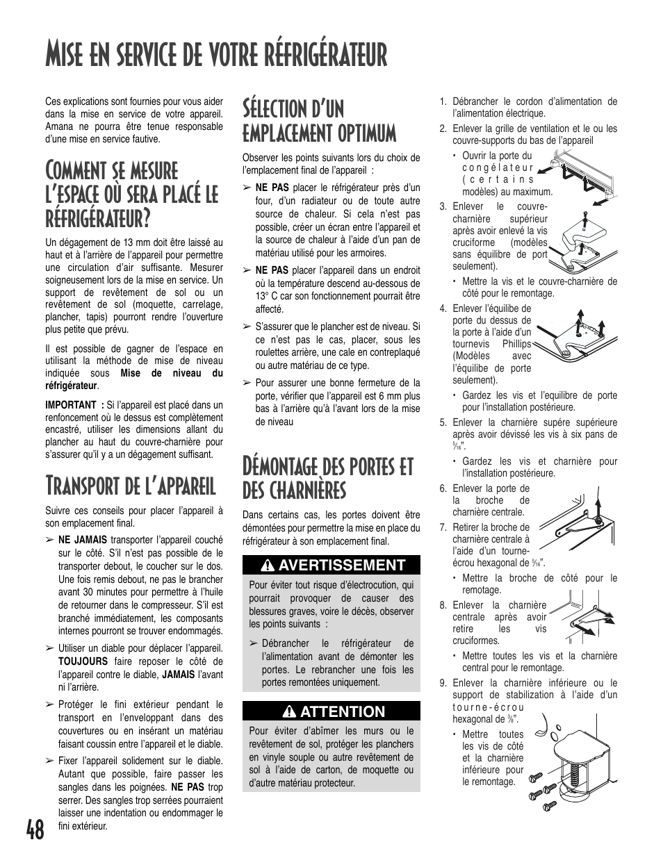 Mise en service de votre réfrigérateur, Transport de l’appareil, Sélection d’un emplacement optimum | Démontage des portes et des charnières, Avertissement, Attention | Amana Bottom-Freezer Refrigerator User Manual | Page 48 / 72