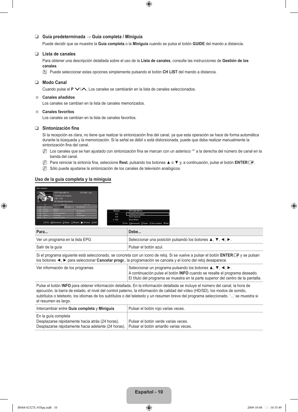 Lista de canales, Modo canal, Sintonización fina | Uso de la guía completa y la miniguía | Samsung LE52B750U1W User Manual | Page 388 / 674