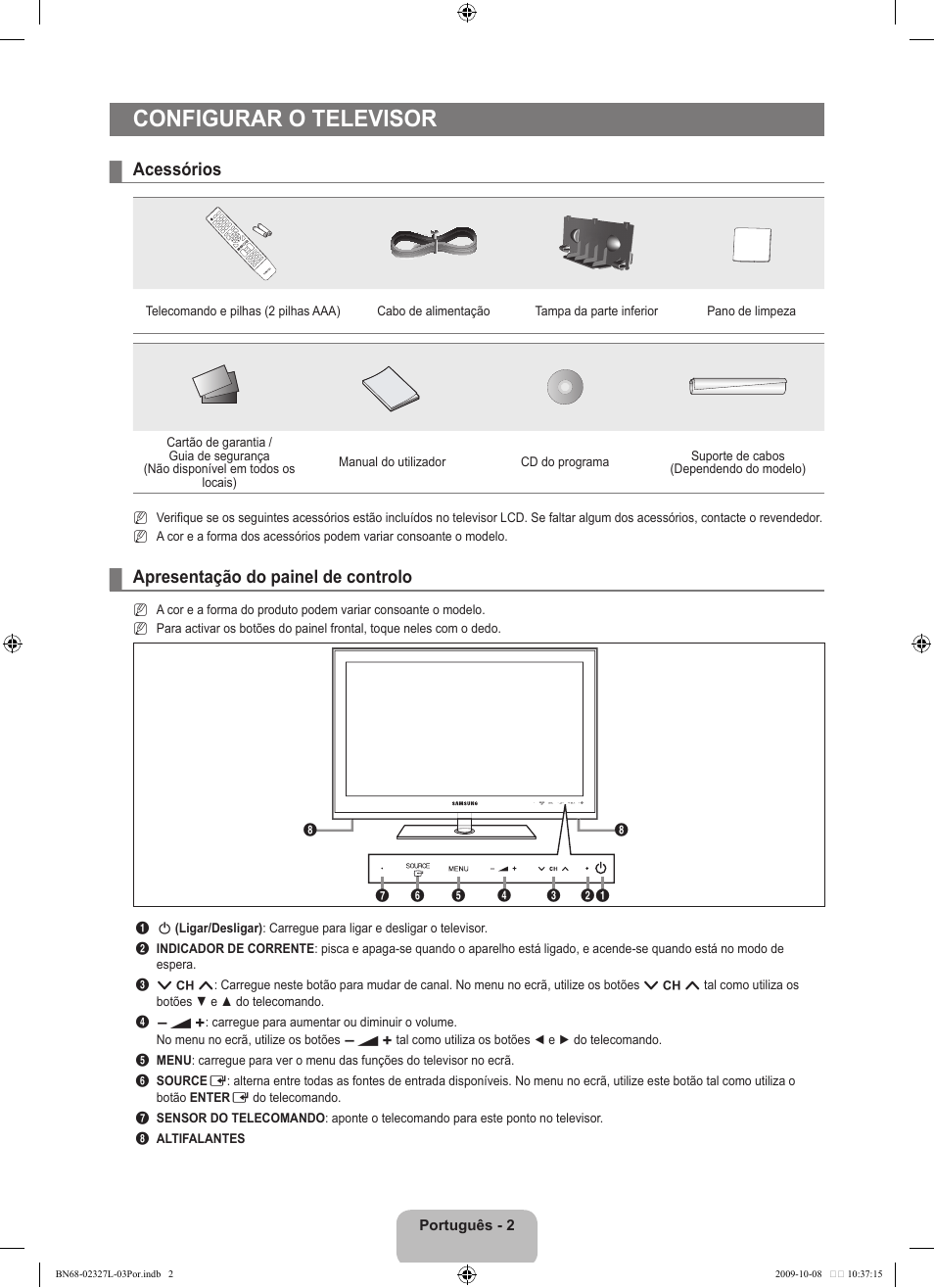 Configurar o televisor, Acessórios, Apresentação do painel de controlo | Samsung LE52B750U1W User Manual | Page 452 / 674