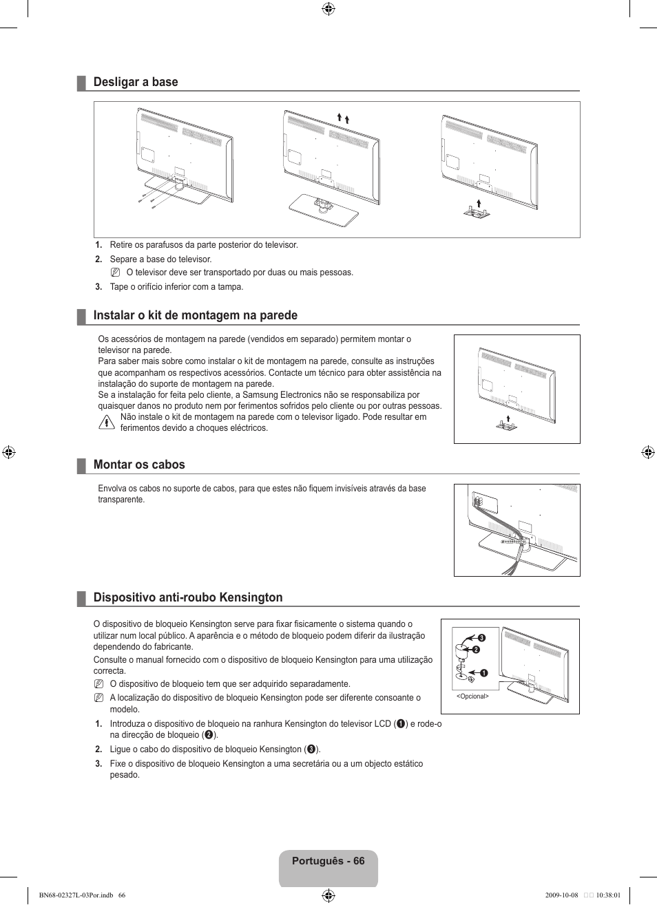 Desligar a base, Instalar o kit de montagem na parede, Montar os cabos | Dispositivo anti-roubo kensington | Samsung LE52B750U1W User Manual | Page 516 / 674