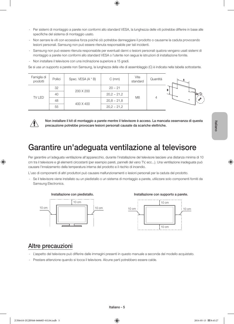 Garantire un'adeguata ventilazione al televisore, Altre precauzioni | Samsung UE40H6410SS User Manual | Page 71 / 89