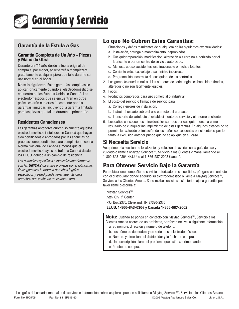 Garantía y servicio, Garantía de la estufa a gas, Lo que no cubren estas garantías | Si necesita servicio, Para obtener servicio bajo la garantía | Amana 8113P515-60 User Manual | Page 88 / 88