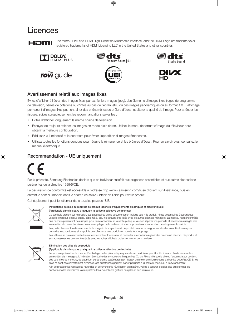 Licences, Avertissement relatif aux images fixes, Recommandation - ue uniquement | Samsung UE58H5273SS User Manual | Page 60 / 81