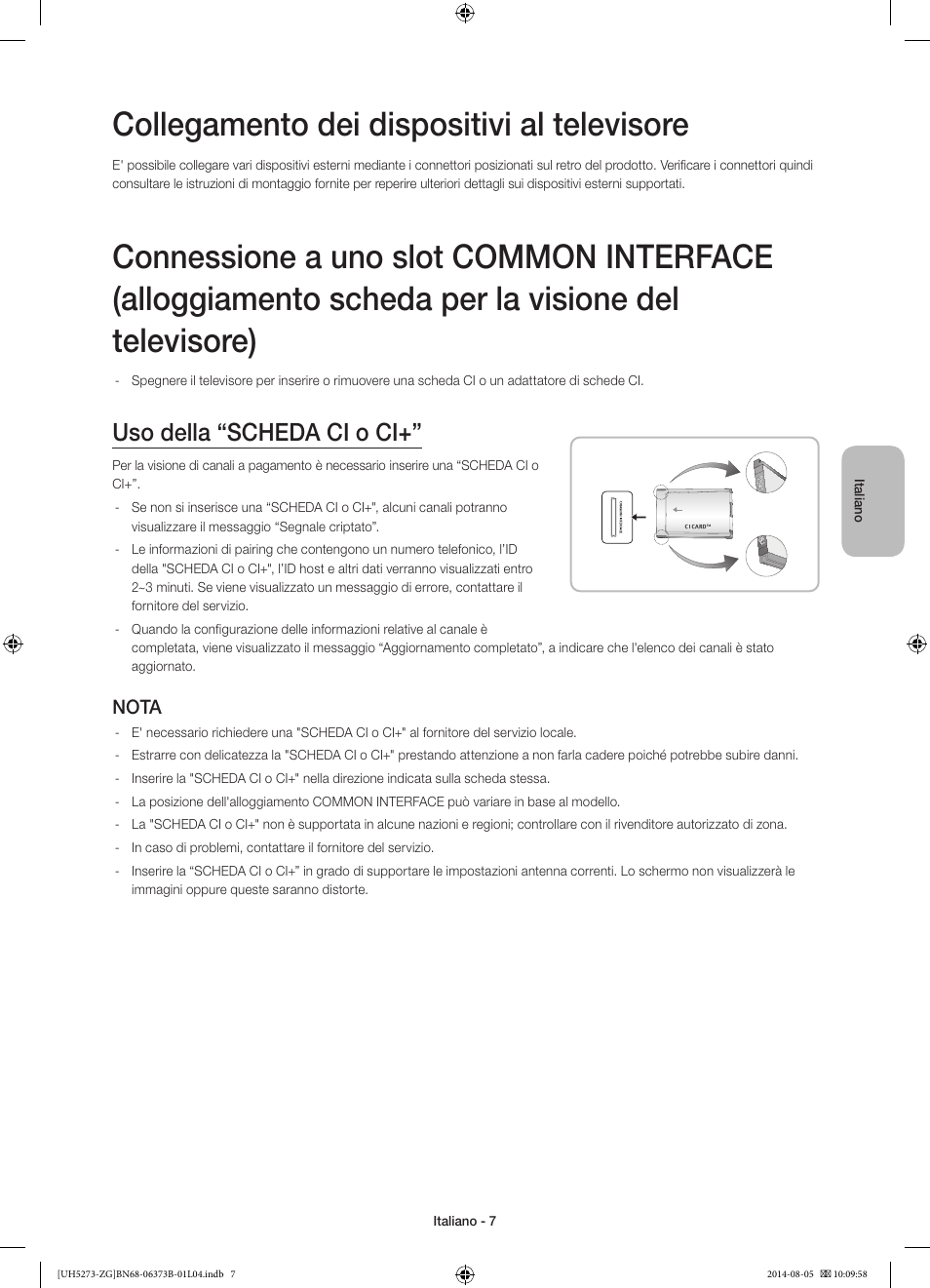 Collegamento dei dispositivi al televisore, Uso della “scheda ci o ci, Nota | Samsung UE58H5273SS User Manual | Page 67 / 81