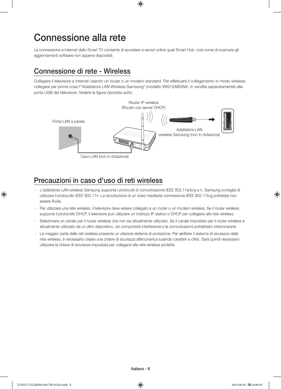 Connessione alla rete, Connessione di rete - wireless, Precauzioni in caso d'uso di reti wireless | Samsung UE58H5273SS User Manual | Page 68 / 81