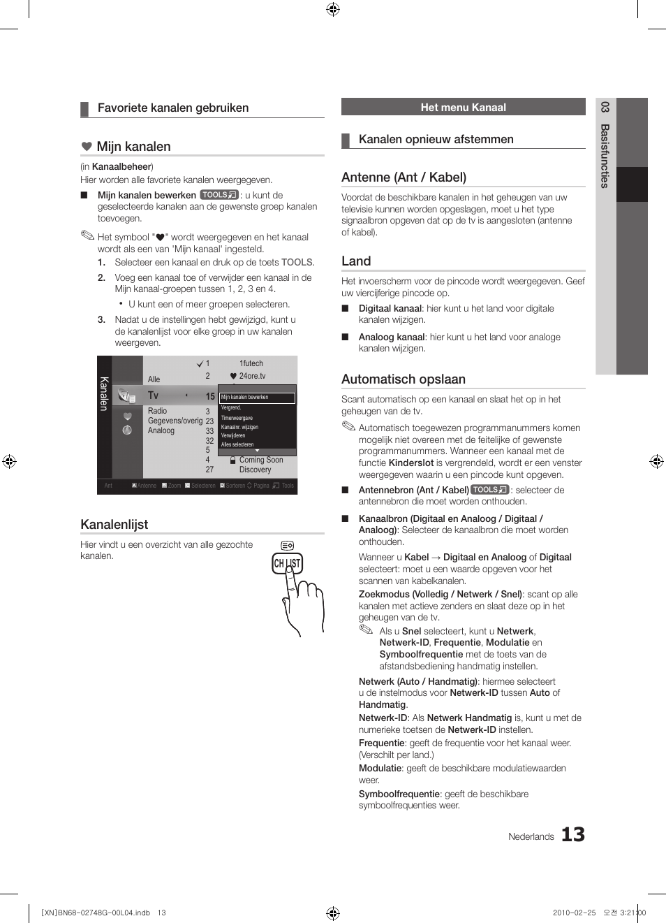 Mijn kanalen, Kanalenlijst, Antenne (ant / kabel) | Land, Automatisch opslaan | Samsung UE55C6000RW User Manual | Page 175 / 217