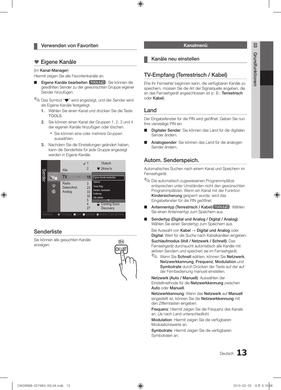 Eigene kanäle, Senderliste, Tv-empfang (terrestrisch / kabel) | Land, Autom. senderspeich | Samsung UE55C6000RW User Manual | Page 67 / 217