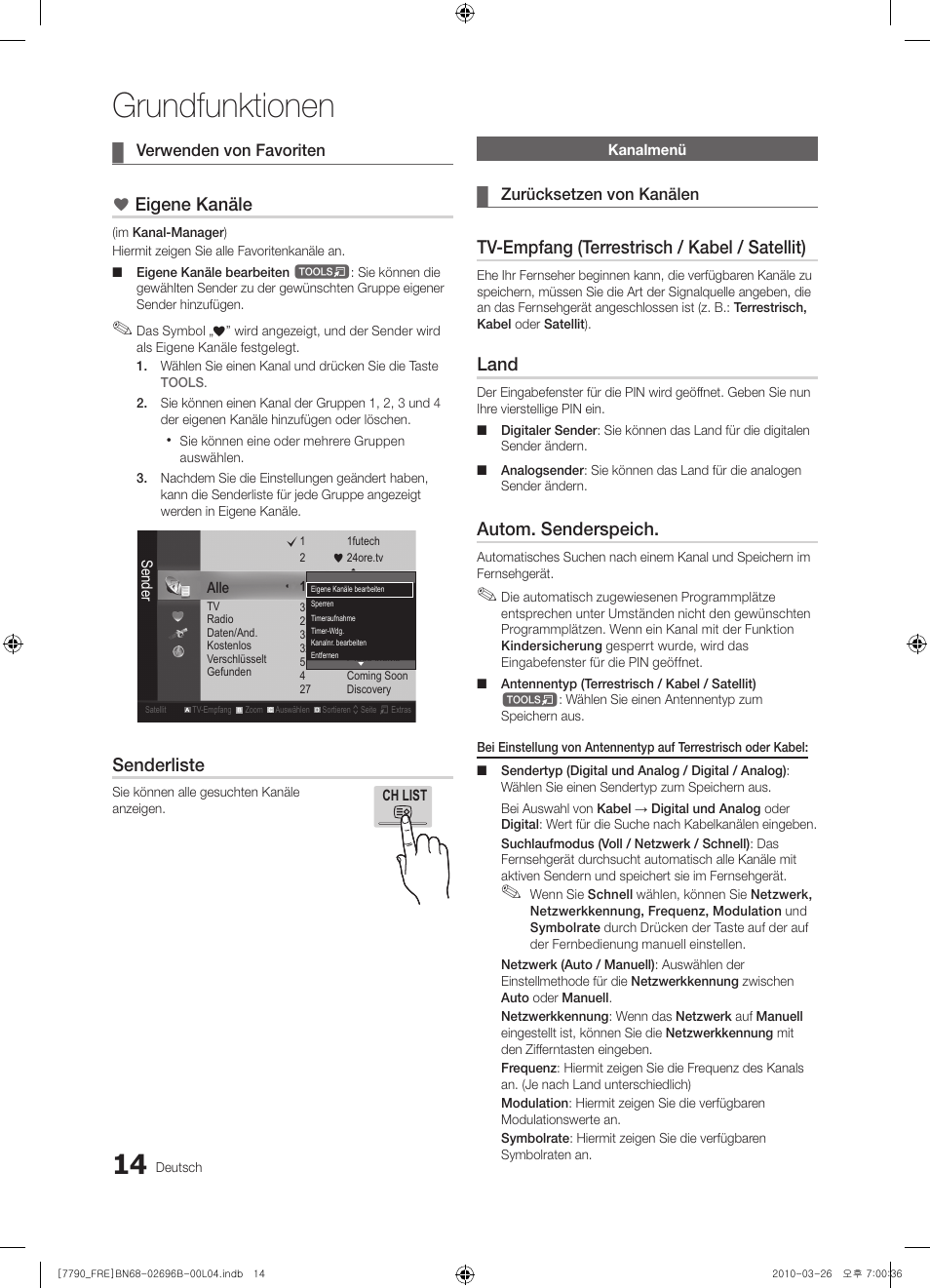 Grundfunktionen, Eigene kanäle, Senderliste | Tv-empfang (terrestrisch / kabel / satellit), Land, Autom. senderspeich | Samsung PS63C7700YS User Manual | Page 142 / 258