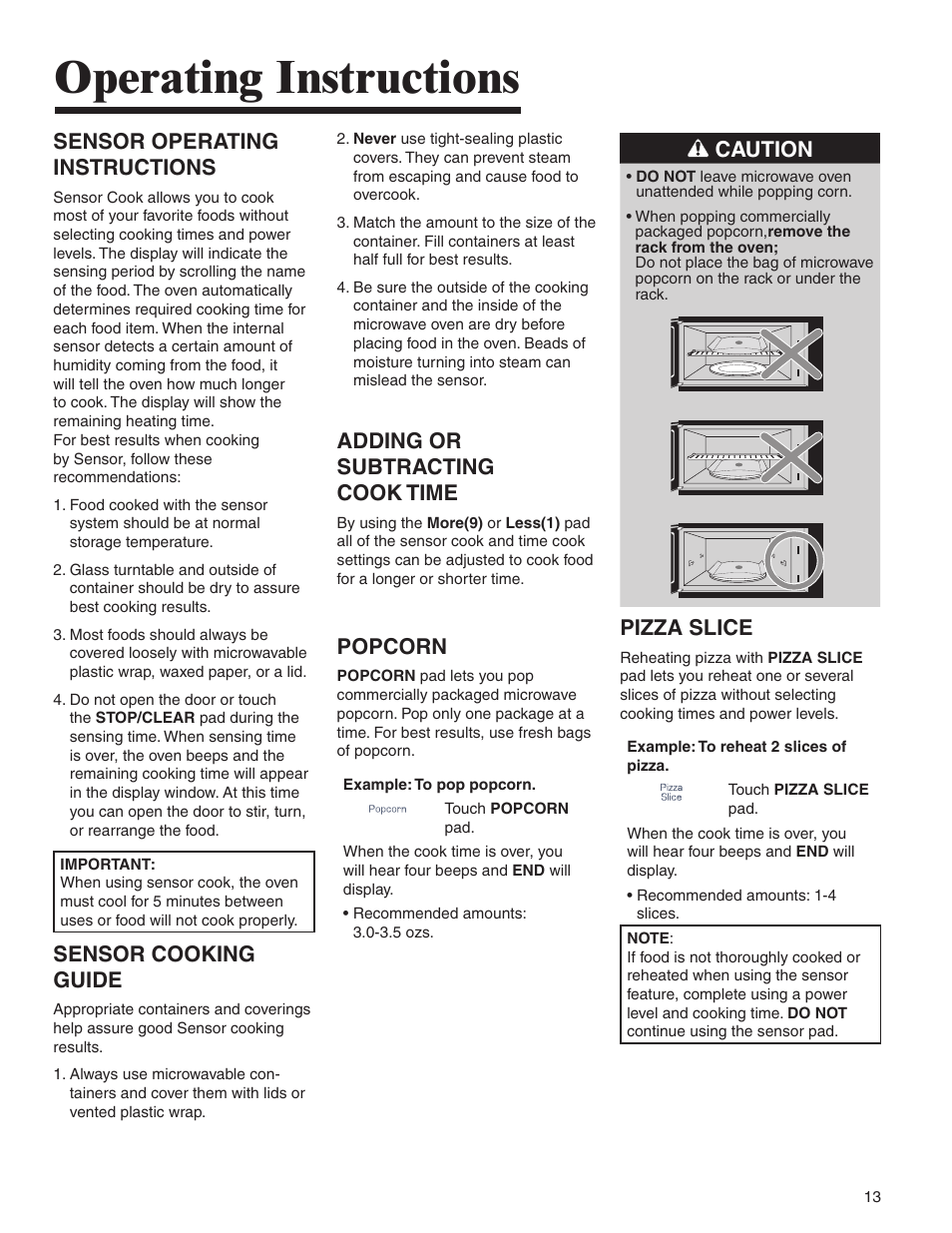 Operating instructions, Sensor operating instructions, Sensor cooking guide | Adding or subtracting cook time, Popcorn, Caution, Pizza slice | Amana AMV5164BA/BC User Manual | Page 13 / 72