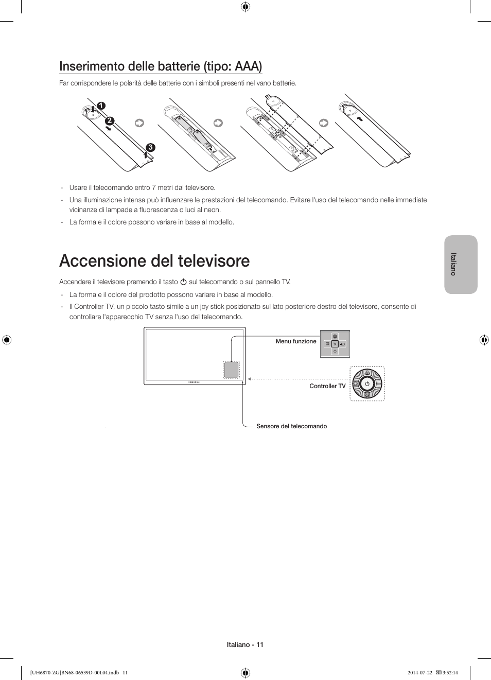 Accensione del televisore, Inserimento delle batterie (tipo: aaa) | Samsung UE55H6870SS User Manual | Page 71 / 81