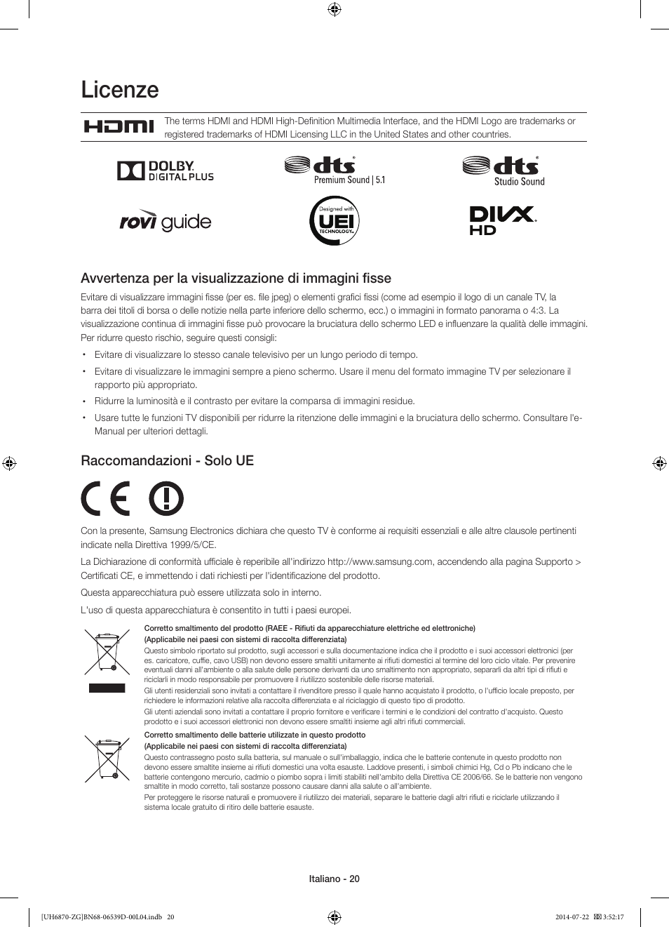 Licenze, Raccomandazioni - solo ue | Samsung UE55H6870SS User Manual | Page 80 / 81