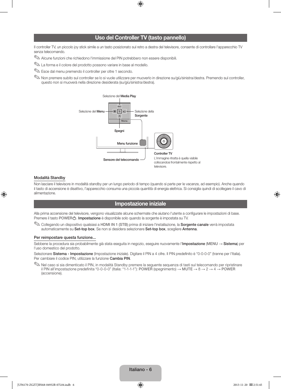 Uso del controller tv (tasto pannello), Impostazione iniziale | Samsung UE60F6170SS User Manual | Page 66 / 83