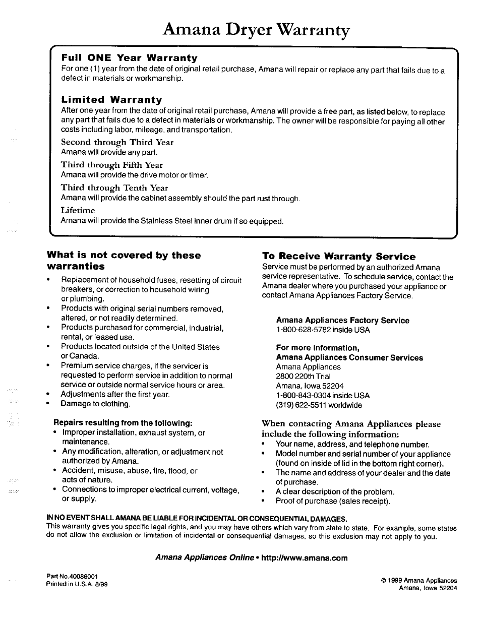 Amana dryer warranty, Full one year warranty, Limited warranty | What is not covered by these warranties, To receive warranty service | Amana 40086001 User Manual | Page 12 / 12
