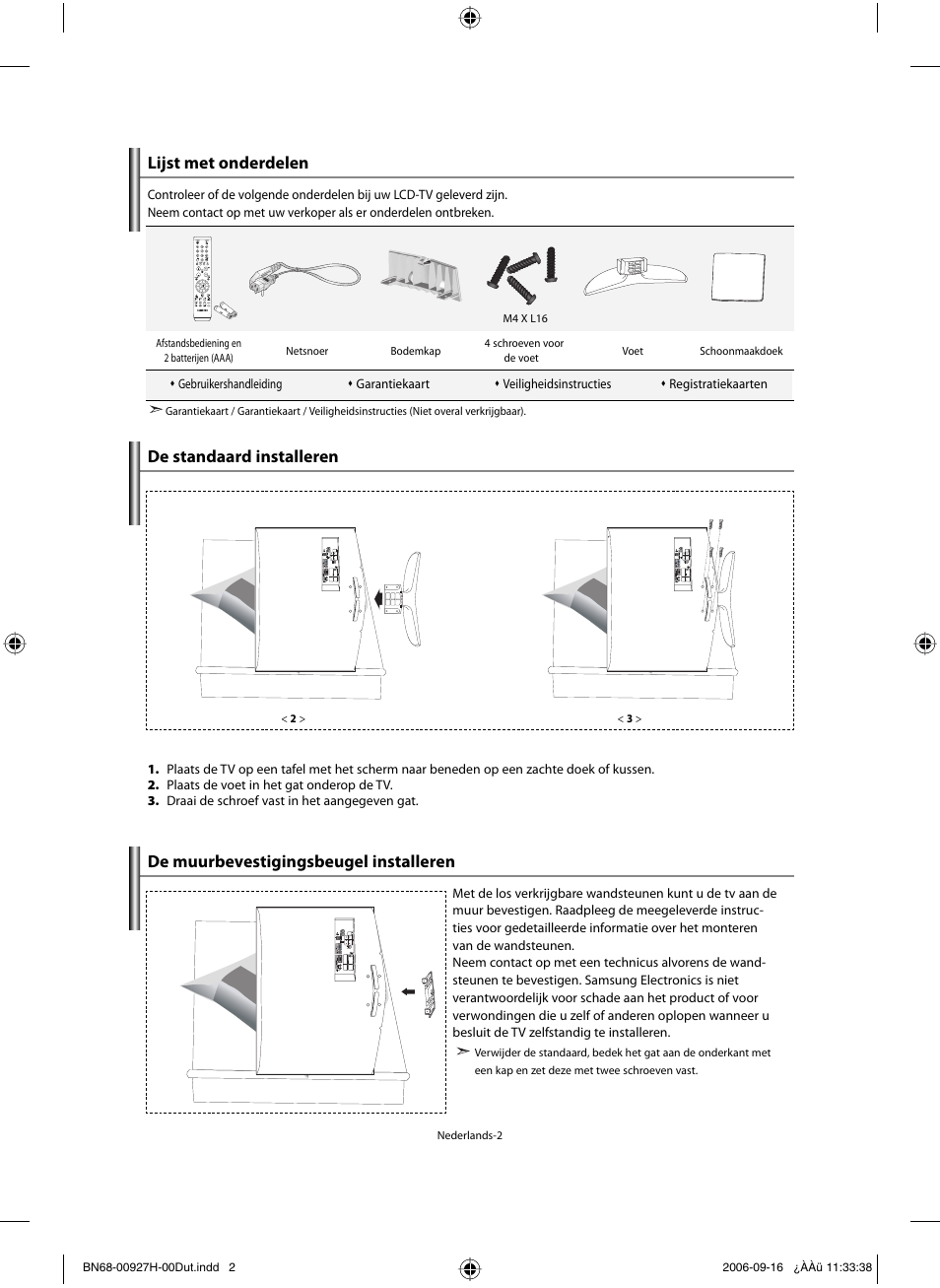 Lijst met onderdelen, De standaard installeren, De muurbevestigingsbeugel installeren | Samsung LE32R32B User Manual | Page 82 / 187