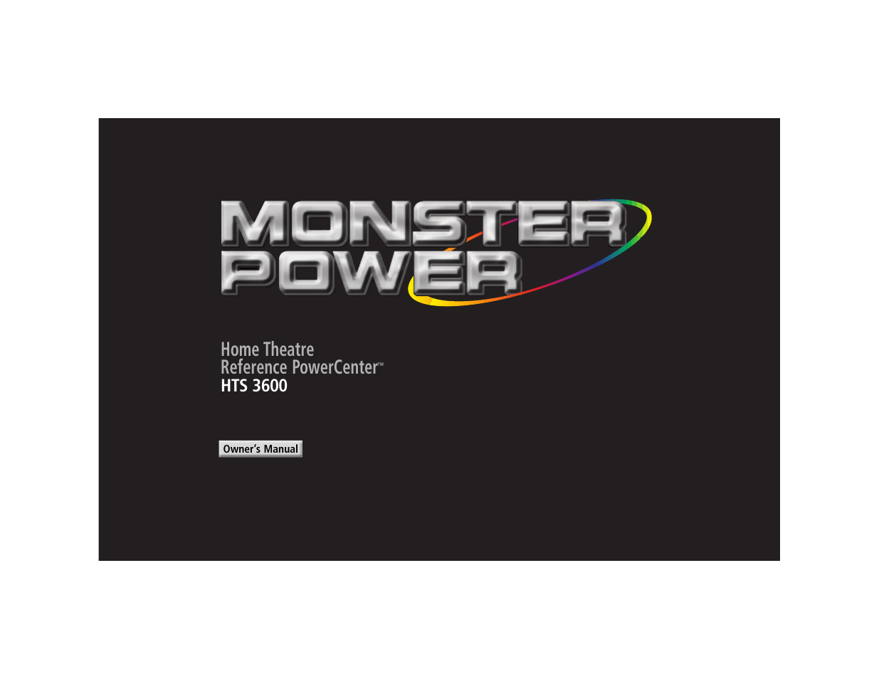 Monster Power Reference PowerCenter HTS 3600 User Manual | 48 pages