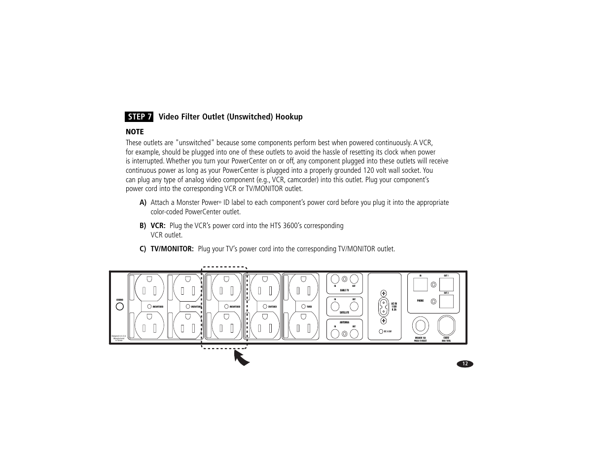 Step 7 video filter outlet (unswitched) hookup | Monster Power Reference PowerCenter HTS 3600 User Manual | Page 20 / 48