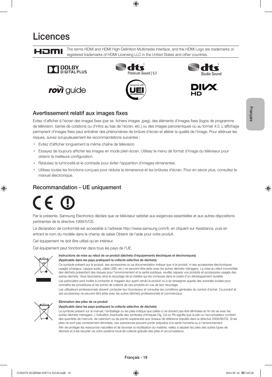 Licences, Avertissement relatif aux images fixes, Recommandation - ue uniquement | Samsung UE32H4570SS User Manual | Page 55 / 73