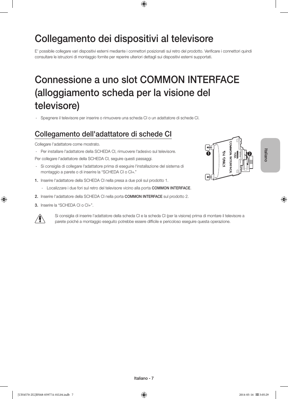 Collegamento dei dispositivi al televisore, Collegamento dell'adattatore di schede ci | Samsung UE32H4570SS User Manual | Page 61 / 73