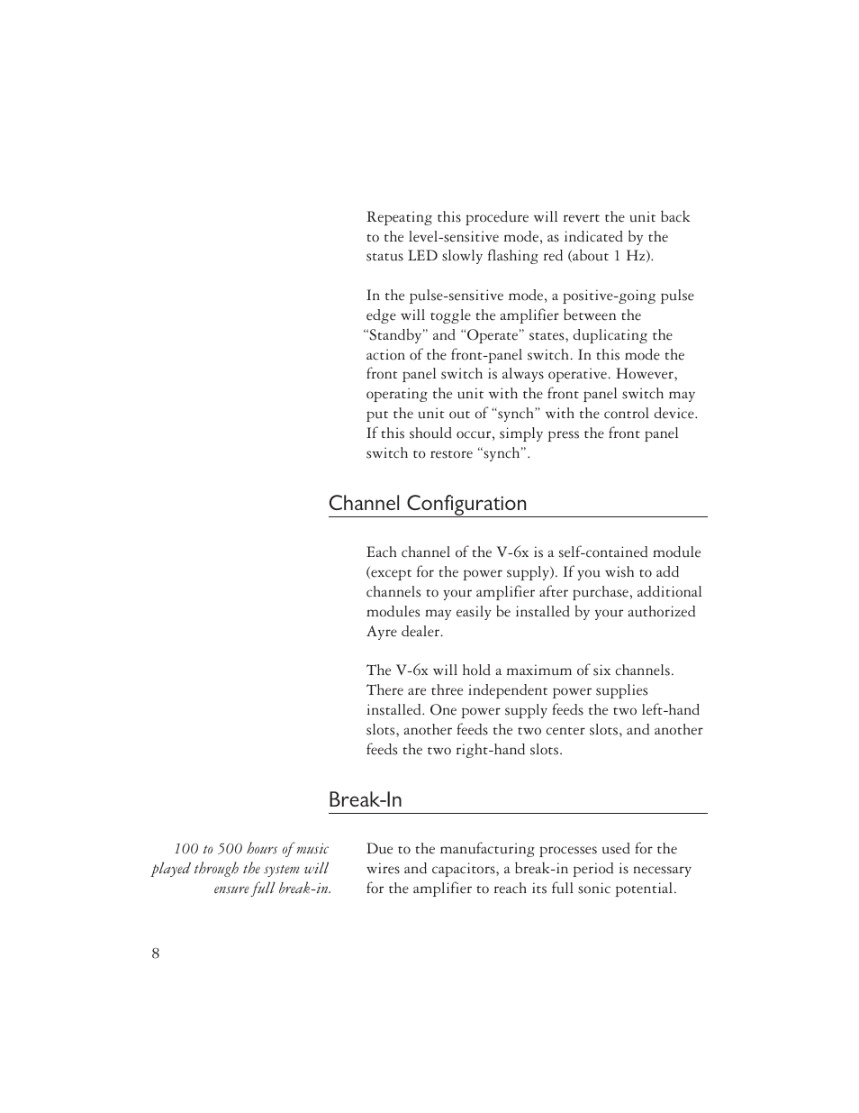 Channel configuration, Break-in | Ayre Acoustics V-6x User Manual | Page 10 / 20