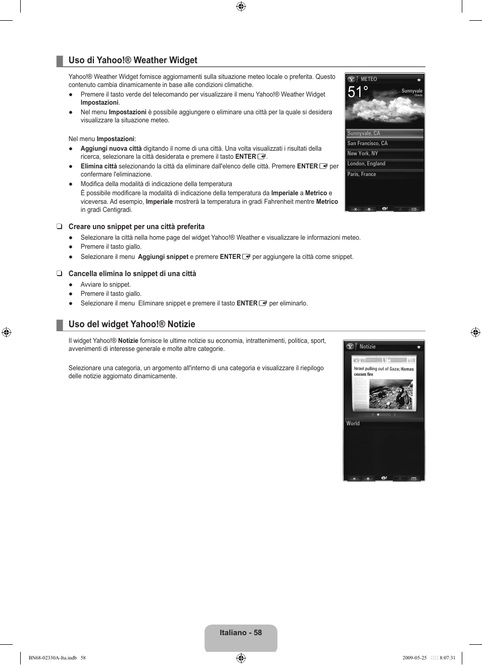 Uso di yahoo!® weather widget, Uso del widget yahoo!® notizie | Samsung UE46B8090XW User Manual | Page 295 / 317